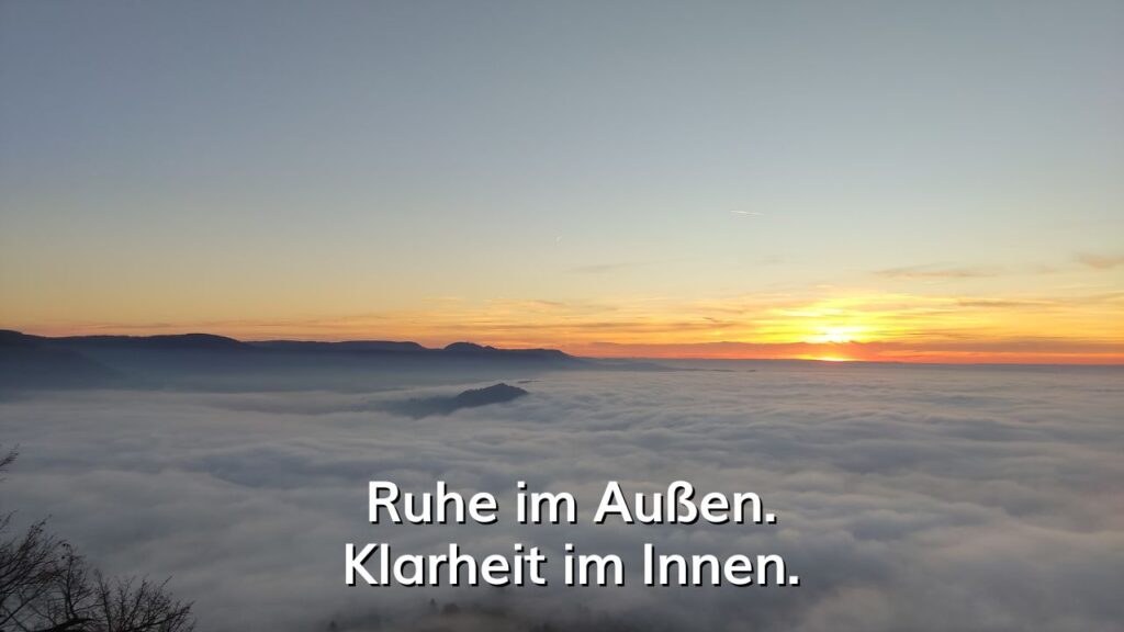 Beitrag - Ruhe im Außen. Klarheit im Innern.